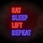 Eat Sleep Lift Repeat Neon Sign - Neonreclame borden