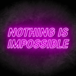 LED Neon Sign Nothing is impossible